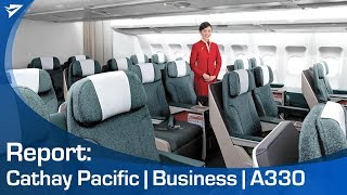 QUICK REPORT: Cathay Pacific A330 - Regional business class