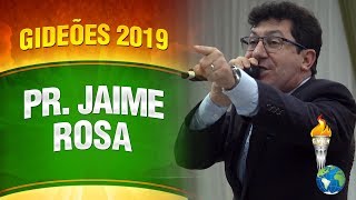 Gideões 2019 - Pr. Jaime Rosa