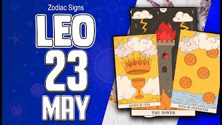 🚨 𝐘𝐎𝐔 𝐍𝐄𝐄𝐃 𝐓𝐎 𝐊𝐍𝐎𝐖 𝐓𝐇𝐈𝐒 🚨 leo ♌ HOROSCOPE FOR TODAY MAY 23 2026🔮 HOROSCOPE DAILY #LEO