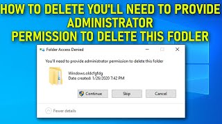 How to Fix You Require Permission from SYSTEM to make Changes to this Folder 2020 Guide