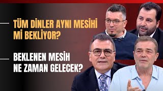 Tüm Dinler Aynı Mesihi Mi Bekliyor? Beklenen Mesih Ne Zaman Gelecek?