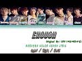 SF9  [에스에프나인] - Enough (예뻐지지 마) [Karaoke ver.] Color Coded Lyrics [Kpop]