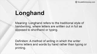 Longhand Meaning