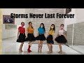 Storms Never Last Forever Line Dance (demo & count)