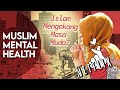 Muslim Mental Health Ep 1 : Muslim Kekinian & Disonansi Kognitif