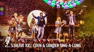 Coen en Sander Sing-A-Long | 538Live XXL 2016