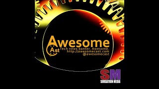 AwesomeCast 707 LIVE