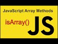 isArray() - JavaScript Array Methods