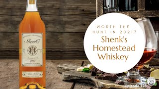 Episode 128: Shenks Homestead American Whiskey