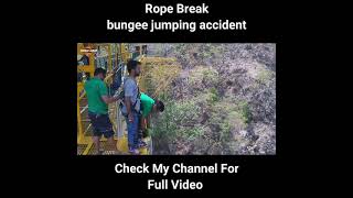 "Rope Break" 😱 Bungee Jumping Accident 😱 #shorts #youtubeshorts #youtubetrending