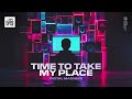 digital madness time to take my place official audio