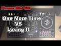 【DDJ400】||||| One more time vs Losing it ||||| ----- James Hype mashup----