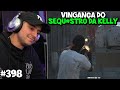 VINGANÇA DO SEQU3STR0 DA KELLY! ep 398