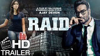 Raid | Official Trailer and Song | Video| Ajay Devgn | Ileana D'Cruz | Rajkumar Gupta | 16th March