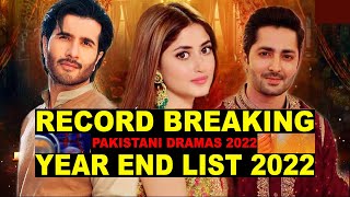 Top 12 Record Breaking Pakistani Dramas 2022 - Year End List 2022