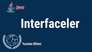 Java Programlama Dersleri 33 - Interfaceler