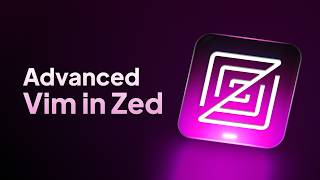 Advanced Vim Mode in Zed Editor | Advanced motions (2/4)
