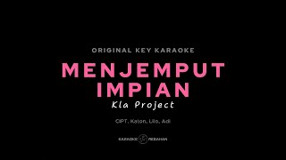 Kla Project - Menjemput Impian | Karaoke Version (Original Key)