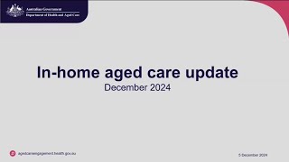 In-home aged care update – webinar video