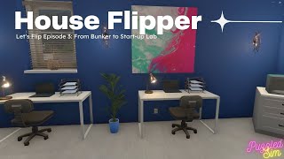 HouseFlipper Let's Flip 3: Garage Bunker to Lab Start Up  #houseflippergame  #houseflippergameplay