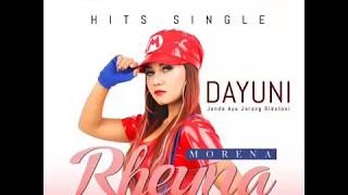 Dj Dayuni Rheyna morena video lirik versi indonesia