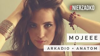 Arkadio + Anatom - Mojeee (prod. Folku) || VIDEO HD || #NIERZADKO 17