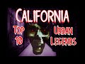 California Top 10 Urban Legends