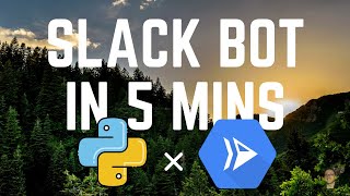 Slack Bot in 5 Minutes: Python & Bolt SDK