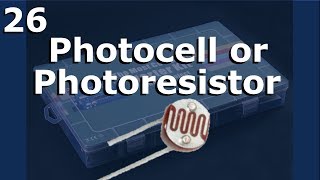 Lesson 26 - Photocell