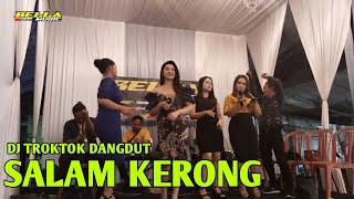 SALAM KERONG || DJTROKDUT | ALL ARTIS BELLA MUSIC