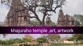 khajuraho temple,art, artwork |Tourism India