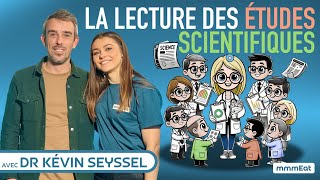 Les lecture des études scientifiques (en nutrition), avec Dr Kévin Seyssel