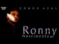 Ronny Nascimento - Sonho Azul ( Albúm Completo )