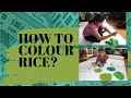 How to Colour Rice | Sensory Craft for Kids | Craft ideas