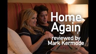 Home Again reviewed by Mark Kermode