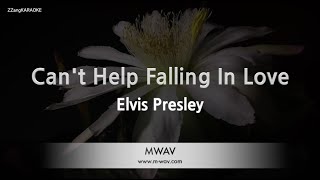 Elvis Presley-Can't Help Falling In Love (Karaoke Version)