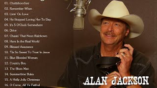 Alan Jackson Old Country Songs - Alan Jackson Top Classic Country 70s 80s 90s