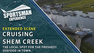 EXTENDED SCENES - Cruising Historical Shem Creek - The Sportsman Experience