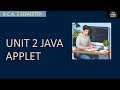UNIT 2 JAVA APPLET OF JAVA PROGRAMMING AND WEB PAGE DESIGN BCA 5 SEMESTER CODEYOURSELF ACADEMY