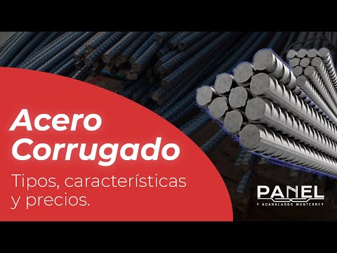 Tipos De Acero Corrugado Para Construcción | Características