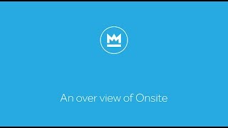 A guide to Onsite