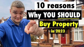 10 Reasons Why You Should Get Into Property in 2024
