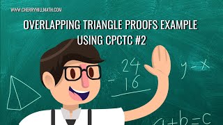 Overlapping Triangle Proof using CPCTC ADVANCED #2