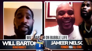 Nuggets’ Will Barton on his injury + NBA Bubble w/ Jameer Nelson
