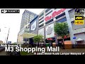 M3 Shopping Mall @ Jalan Melati Kuala Lumpur Malaysia Walk Around 2023 /DJI Pocket 2 /4K HDR