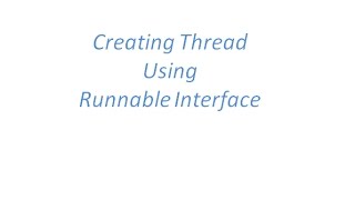 Creating the Thread in Java by implementing the Runnable Interface