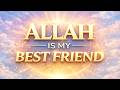 Allah Is My Best Friend | Emotional Islamic Nasheed | Mohamed Haseeb