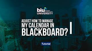 Adjust how to manage my calendar in Blackboard?
