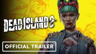 Dead Island 2 - Official Meet the Slayers: Dani Trailer