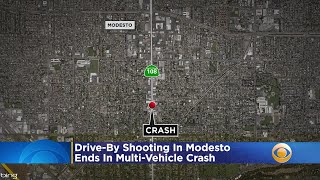 Drive-By Shooting In Modesto Ends In Multi-Vehicle Crash